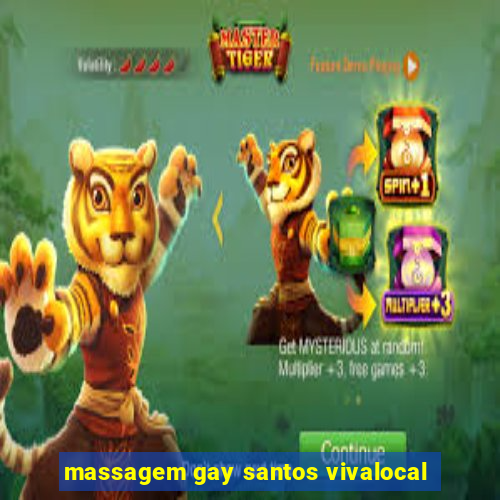 massagem gay santos vivalocal